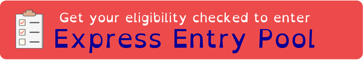 Check you eligibility to enter express entry pool
