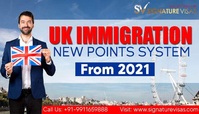 UK Immigration New Points System from 2021